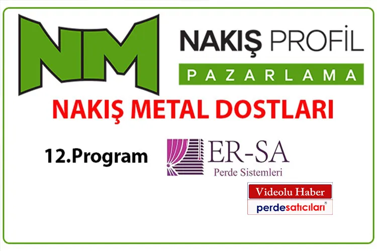 Nakış Metal Dostları, 12. Program, Er-Sa Perde Sistemleri Ankara